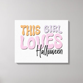 Toile Cette fille adore Halloween