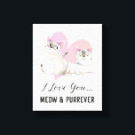 Toile Chat Love Meow et Purr ever<br><div class="desc">Belle illustration de deux chatons avec un grand coeur dans l'arrière - plan. L'amusant texte dit "Je t'aime... Meow et Purrever." Idéal pour une chambre de garderie, un salon pour enfants ou un salon pour amoureux de les chats ! Illustration et design par Namibear Art Studio. ©Namibear</div>