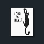 Toile Chat Noir Drôle Accroché | Attendez là !<br><div class="desc">Chat noir sauvage et fou S'accroche avec des lois. Ajoutez un peu de plaisir à votre espace de vie avec cet art amoureux de kitty amusant. Fait un grand cadeau pour les gens de chat. Un design original ©Jenn Inashvili.</div>