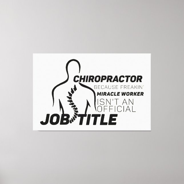 Toile Chiropraticien Parce que Faiseur de Miracles Pas u (Recto)
