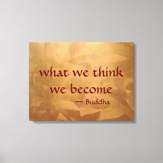 Toile Citation de Bouddha - Ce que nous pensons, nous de (Recto)