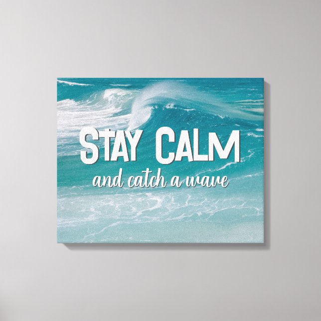 Toile Citation de Catch A Wave sur Ocean (Recto)