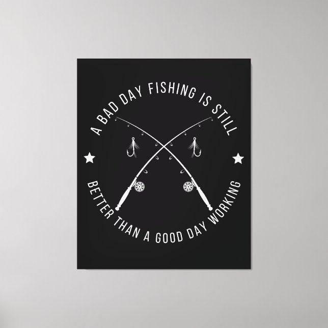 Toile Citation de travail de pêche drôle (Recto)
