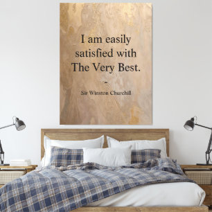 Toile Citation de Winston Churchill ; La Toute Meilleure