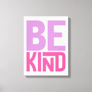 Toile Citation Inspirante Sois Gentil