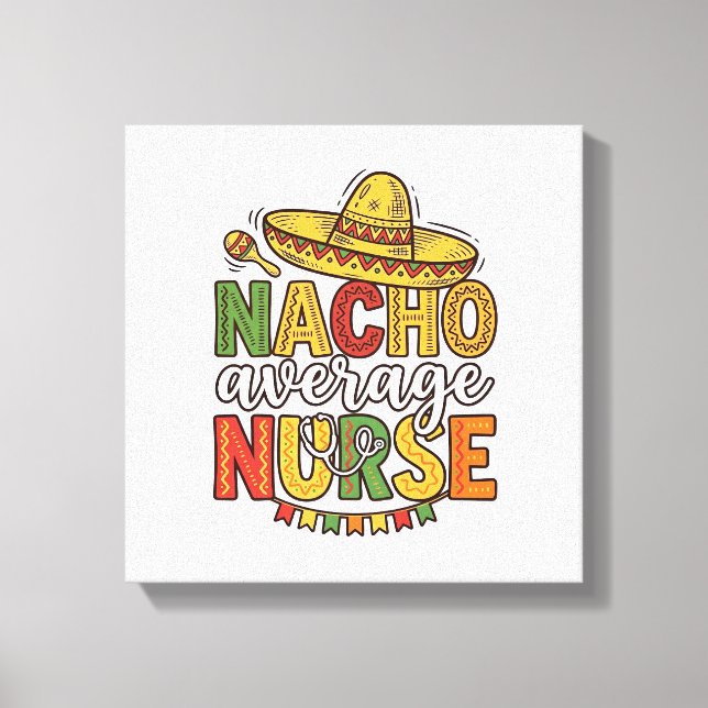 Toile Conception de chemise Nacho Average Nurse Cinco De (Recto)