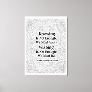 Toile Connaître ne suffit pas - Citation positive