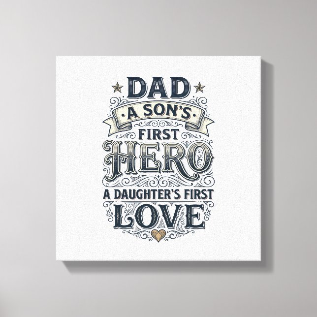 Toile Dad Son Hero Daughter Love Vintage Typography Shir (Recto)