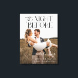 Toile de cadre la veille du dîner de répétition<br><div class="desc">Accueillez vos invités à votre dîner de répétition avec ce magnifique panneau de bienvenue de mariage qui présente une photo de votre choix ! Personnalisez facilement avec vos noms. Toile encadrée.</div>