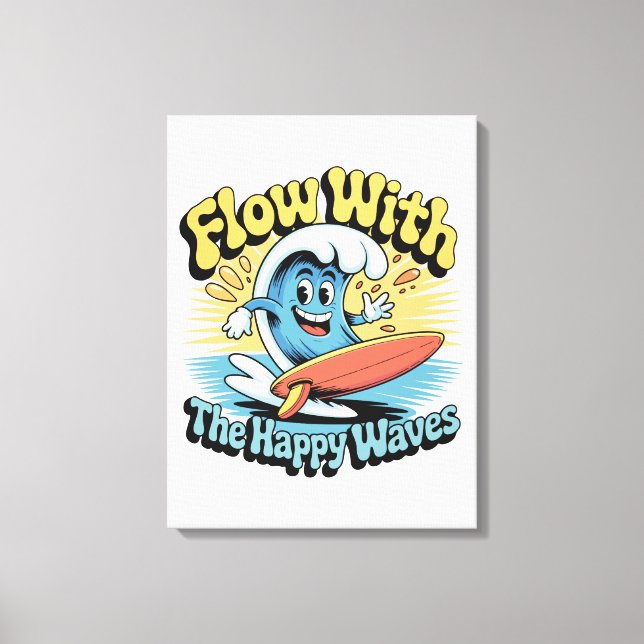 Toile Décoration murale Flow With The Happy Waves (Recto)