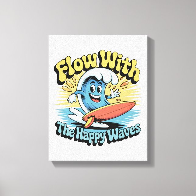 Toile Décoration murale Flow With The Happy Waves (Recto)