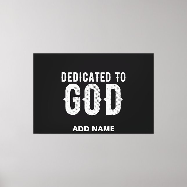 TOILE DÉDIÉ À DIEU COOL PERSONNALISABLE TEXTE BLANC (Recto)