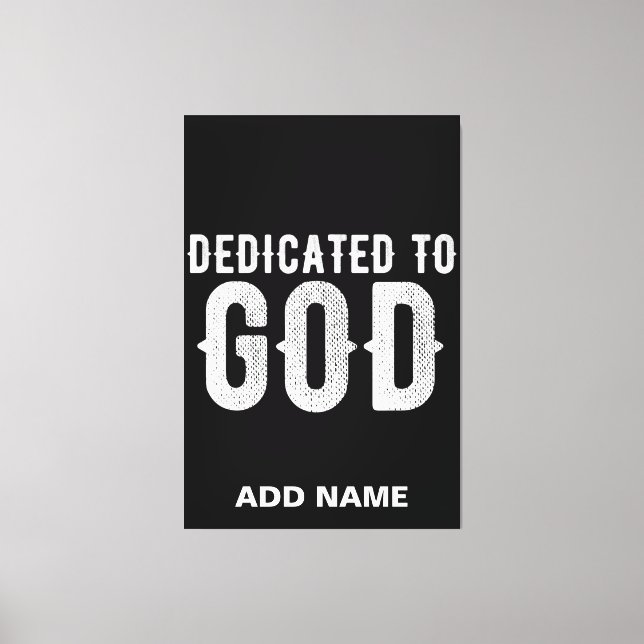 TOILE DÉDIÉ À DIEU COOL PERSONNALISABLE TEXTE BLANC (Recto)