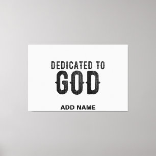 TOILE DÉDIÉ À DIEU PERSONNALISABLE COOL TEXTE NOIR
