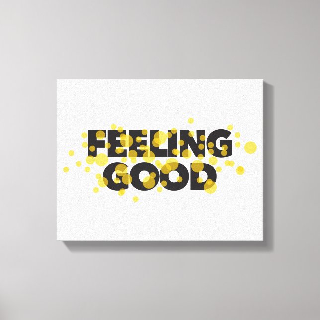 Toile Design moderne, ludique, gai du Feeling Good (Recto)