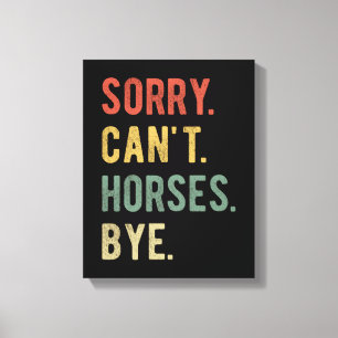 Toile Désolé, pas d'adieu aux chevaux II