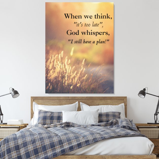 Toile Dieu a toujours un plan | Foi chrétienne (God Still Has a Plan | Christian Faith Canvas Print)