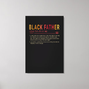 Toile Don Papa Définition Papa Noir Cadeau Père Noir