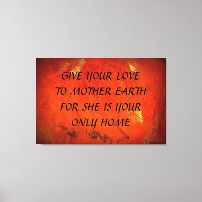 Toile Donnez Votre Amour à la Terre Mère (Recto)