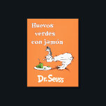 Toile Dr. Seuss Œufs verts et jambon espagnol<br><div class="desc">Cette conception présente le titre espagnol de l'histoire classique du Dr Seuss, "Huevos verdes con jamón" (Les Œufs verts au jambon). L'œuvre d'art représente le personnage sceptique Sam-I-Am en train de fixer le plat emblématique d'œufs verts et de jambon. Complète avec le logo authentique du Dr Seuss en bas, cette...</div>