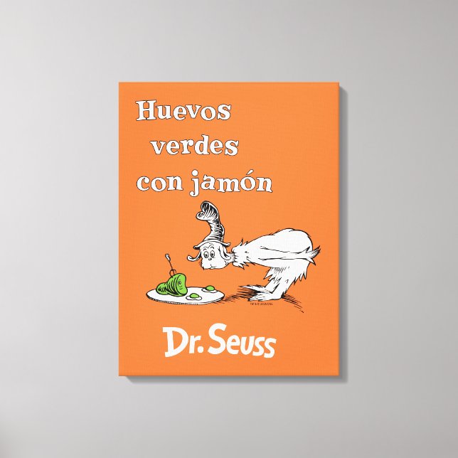 Toile Dr. Seuss Œufs verts et jambon espagnol (Recto)