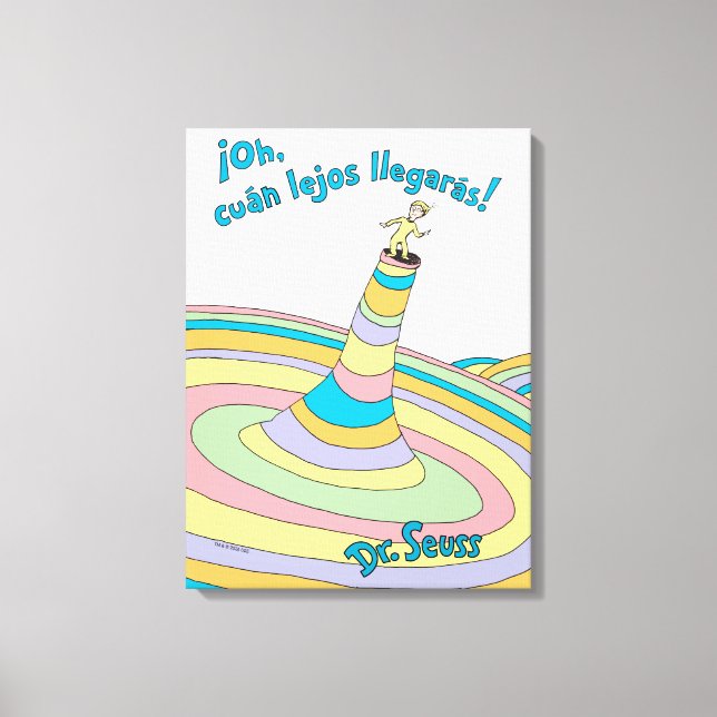 Toile Dr. Seuss | Oh, vous irez loin ! (Recto)