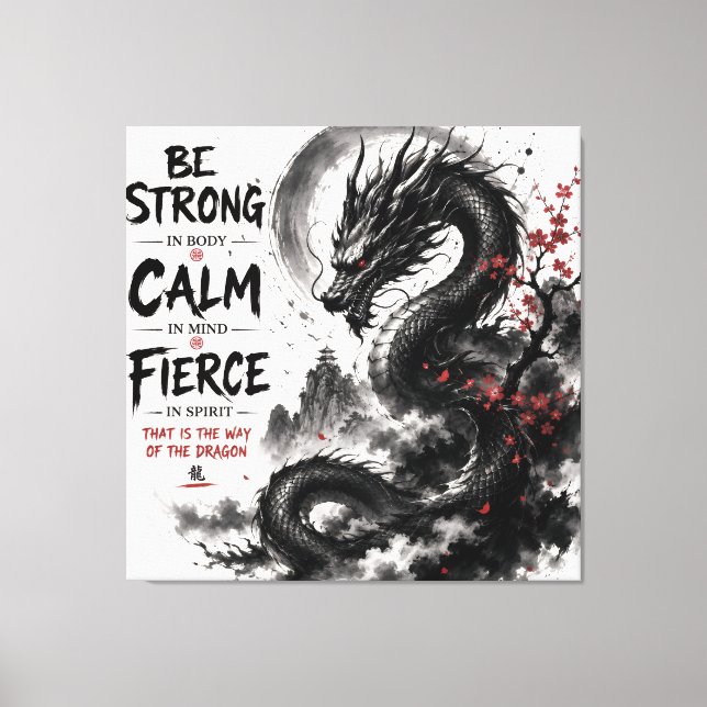 Toile Dragon Fort, Calme & Féroce (Recto)