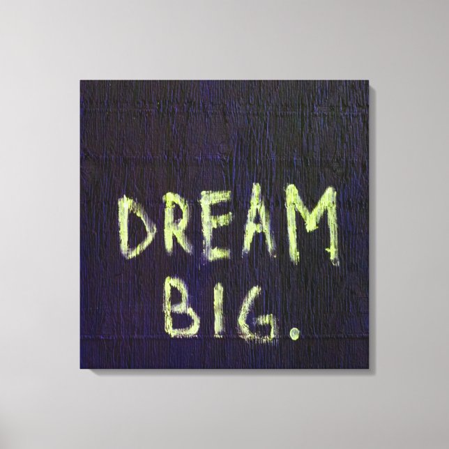 Toile Dream Big Chalk Motivational Inspirational (Recto)