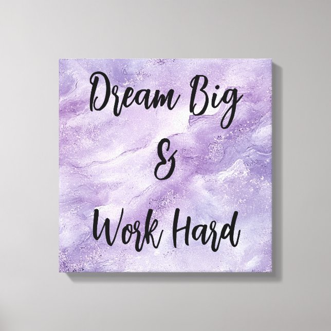 Toile Dream Big & Work Hard (Recto)