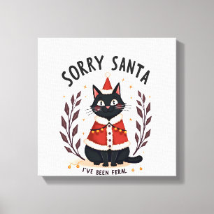Toile Drôle Désolé Santa J'ai Été Sauvage Chat Noir Noël