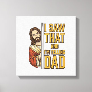 Toile Drôle Jésus J'ai Vu Ça et Je Le Dis à Papa Design_