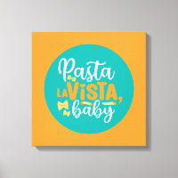 Drôle Pasta La Vista Retro Typographie de cuisine