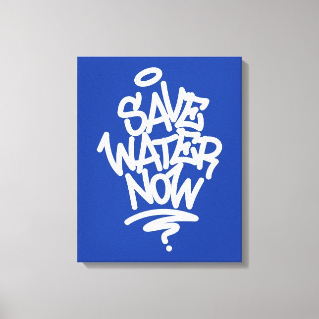 Toile Économisez de l'eau maintenant (Recto)
