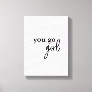 Toile "Empower Chic : 'You Go Girl' Boss Babe Canvas Pri