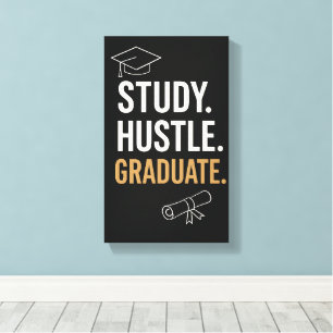 Toile Étudiant Hustle Gradué - Mur étudiant motivationne