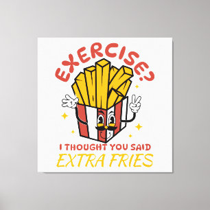 Toile Exercice Je croyais que vous aviez dit des frites