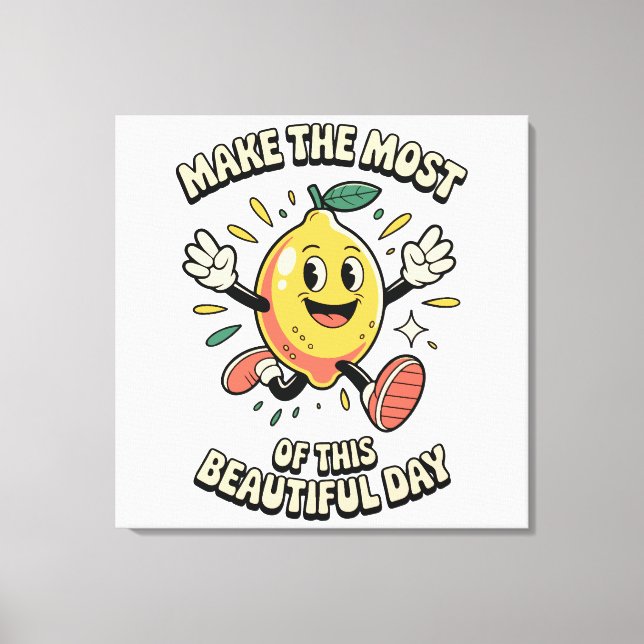 Toile Faire le Maximum – Affiche d'Art de Citron (Recto)