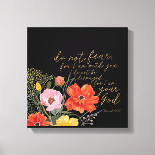 Toile Foi Florale - Ne Craignez Pas, Car Je Suis Avec Vo