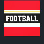 Toile FOOTBALL Sportif Rouge Noir Blanc Jaune Stripes<br><div class="desc">Ce design sportif coloré présente un texte en FOOTBALL audacieux à l'intérieur d'une large bande horizontale centrale noire avec des rayures blanches et jaunes dorées contre des rayures extérieures rouge vif. Le texte peut être personnalisé.</div>