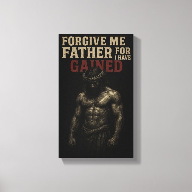 Toile Forgive Me Father, For I Have Gained (Recto)