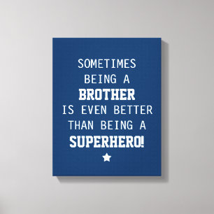 Toile Frère mieux que Superhero - Bleu