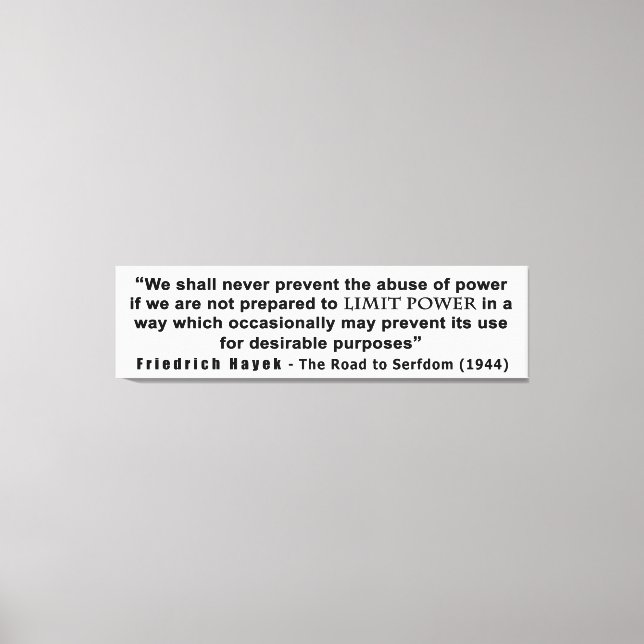 Toile Friedrich Hayek Road to Serfdom Limite Power Quote (Recto)