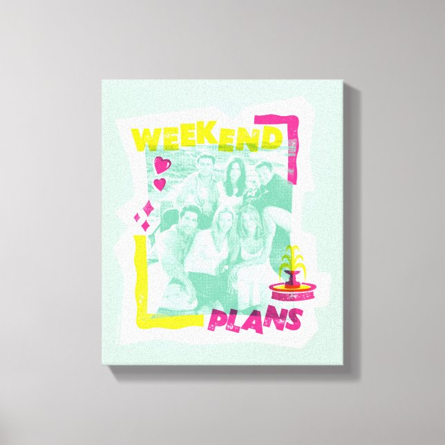 Toile FRIENDS™ | Plans pour le week-end (Recto)