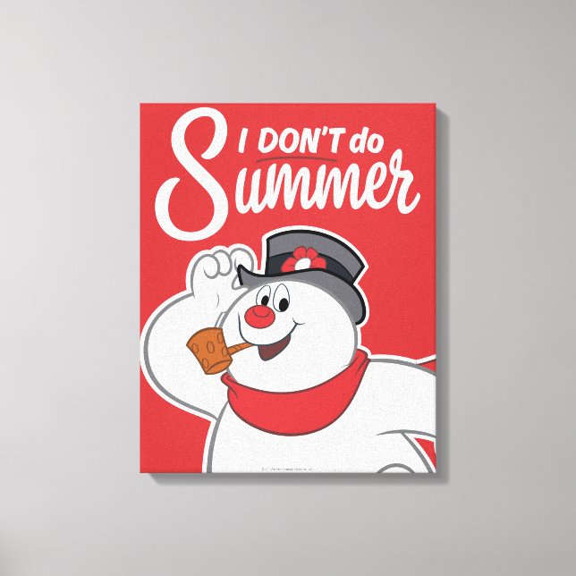 Toile Frosty the Snowman™ | Je ne fais pas l'été (Recto)