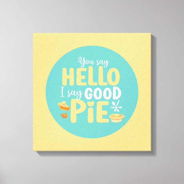 Toile Funky Hello Good Pie Pastel Cuisine Typographie Ar (Recto)