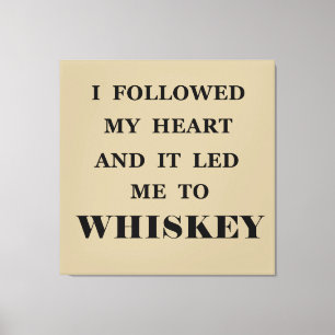 Toile Funny whisky cite les paroles de whisky humour