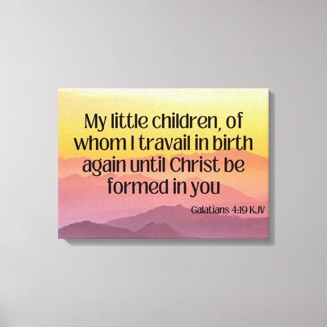 Toile Galates 4:19 Bible Verse KJV Pic Wall Art (Recto)