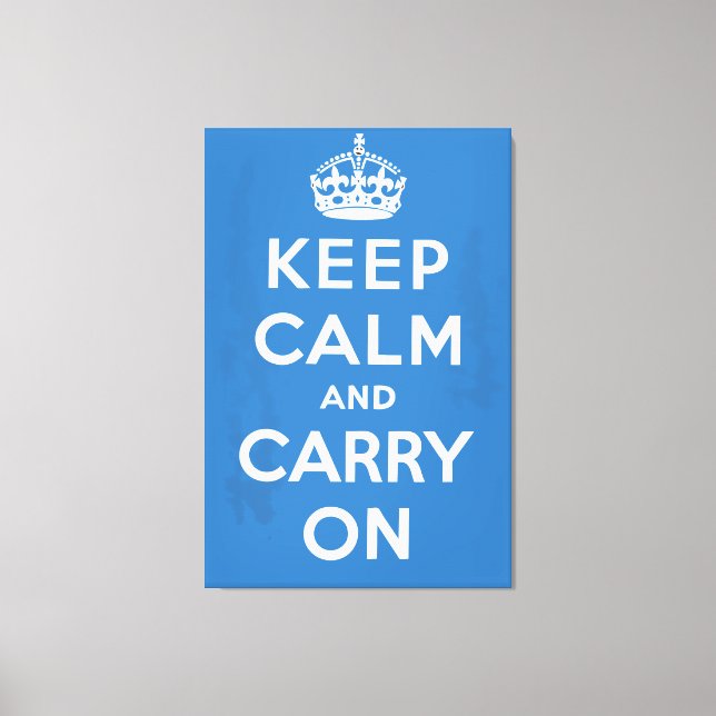 Toile Gardez votre calme et continuez (Recto)