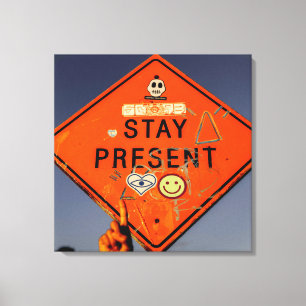 Toile Gardez votre présence, inscription de route orange