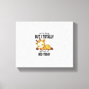 Toile Girafe Drôle S'est Levée du Lit Aujourd'hui Réalis